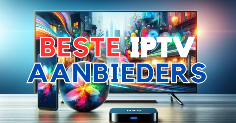 iptv aanbieders