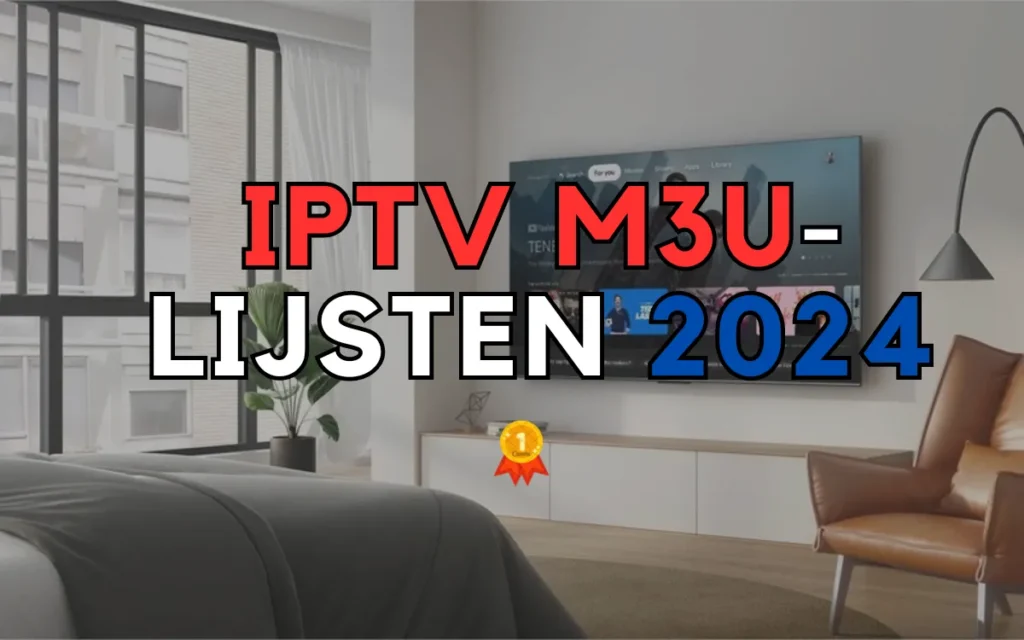 iptv m3u-lijsten 2024