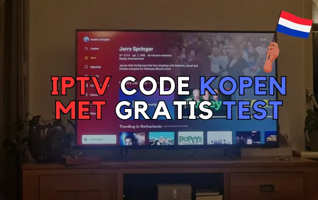 IPTV Code Kopen met Gratis Test