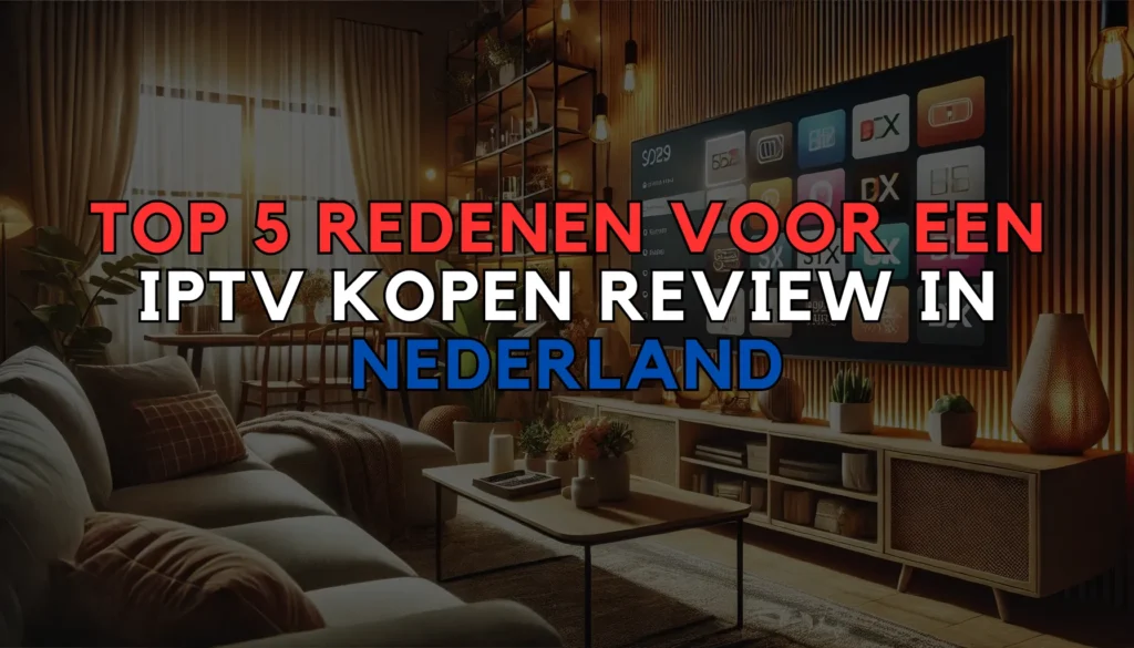 IPTV Kopen Review