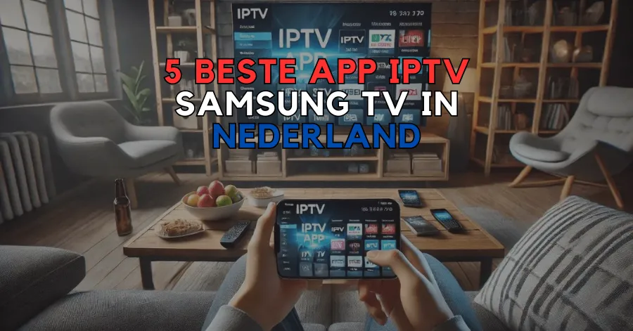 App IPTV Samsung TV