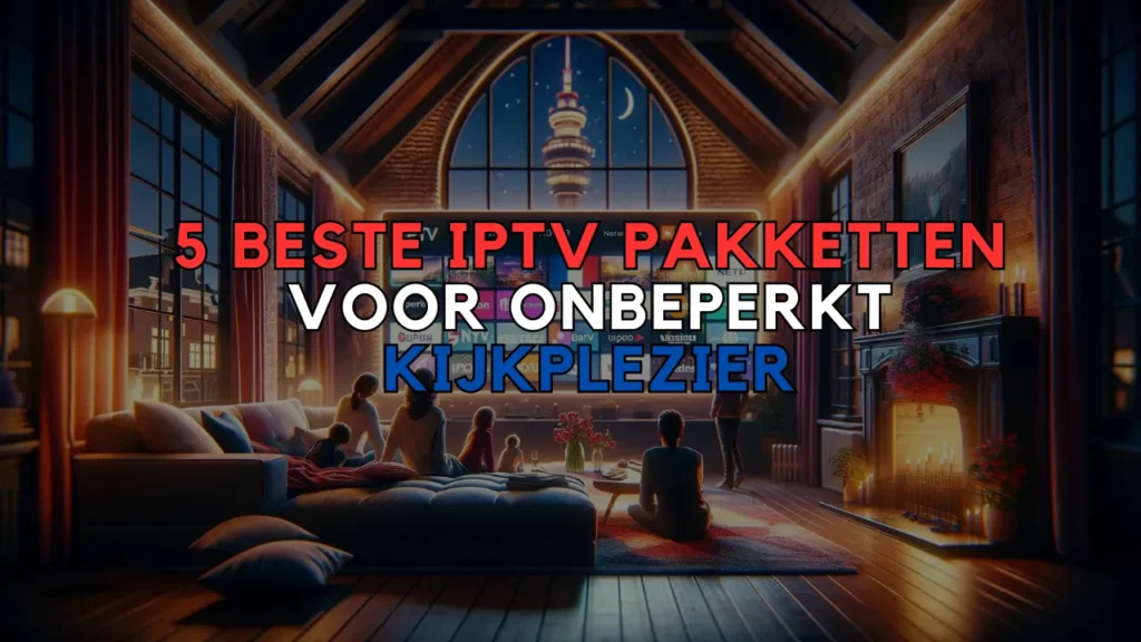 IPTV Pakketten